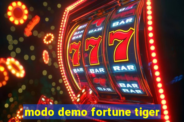 modo demo fortune tiger